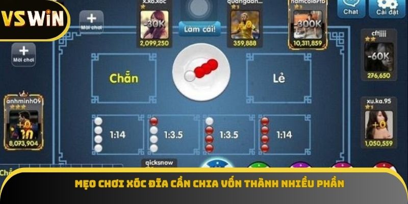 Mẹo chơi xóc đĩa cần chia vốn thành nhiều phần